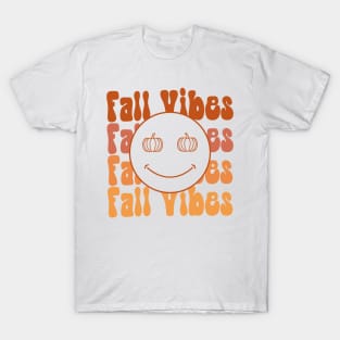 Fall Vibes - Autumn Season - Fall Season - Thanksgiving - Autumn Vibes T-Shirt